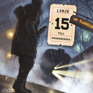 Linje 15 till Rannebergen (ljudbok) av Lena Arr