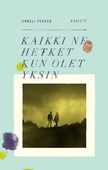 Kaikki ne hetket kun olet yksin