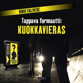 Tappava formaatti: Kuokkavieras