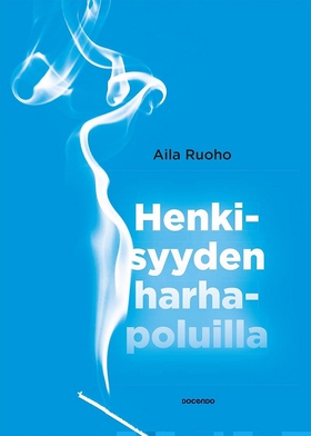 Henkisyyden harhapoluilla (e-bok) av Aila Ruoho