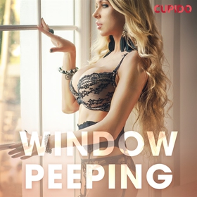 Window Peeping (ljudbok) av Cupido