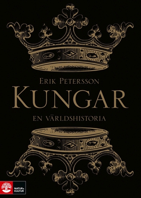 Kungar. En världshistoria (e-bok) av Erik Peter