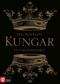 Kungar. En världshistoria