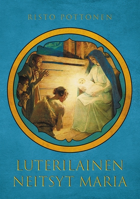 Luterilainen Neitsyt Maria (e-bok) av Risto Pot