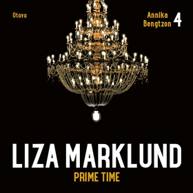 Prime time (ljudbok) av Liza Marklund