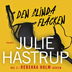 Den blinda fläcken (ljudbok) av Julie Hastrup