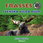Frasses svenska vilda djur