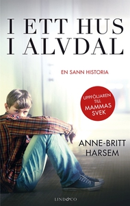 I ett hus i Alvdal (e-bok) av Anne-Britt Harsem