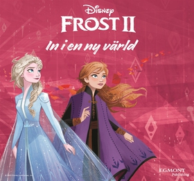Frost 2 - In i en ny värld (ljudbok) av Disney
