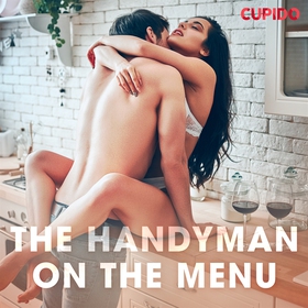 The Handyman on the Menu (ljudbok) av Cupido