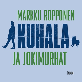 Kuhala ja jokimurhat (ljudbok) av Markku Roppon
