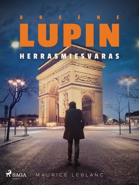 Arsène Lupin, herrasmiesvaras (e-bok) av Mauric