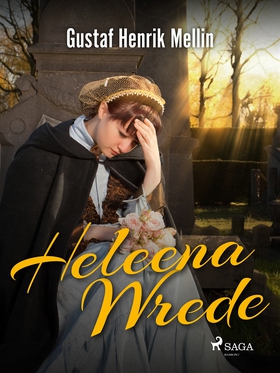 Heleena Wrede (e-bok) av Gustaf Henrik Mellin
