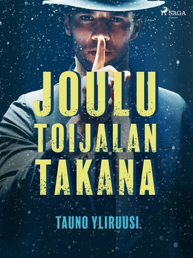 Joulu Toijalan takana (e-bok) av Tauno Yliruusi