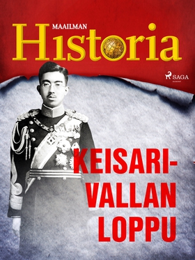 Keisarivallan loppu (e-bok) av Maailman Histori