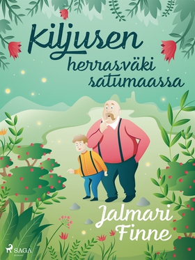 Kiljusen herrasväki satumaassa (e-bok) av Jalma