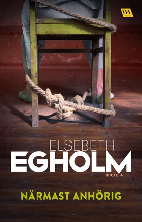 Närmast anhörig (e-bok) av Elsebeth Egholm