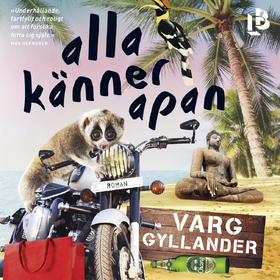 Alla känner apan (ljudbok) av Varg Gyllander