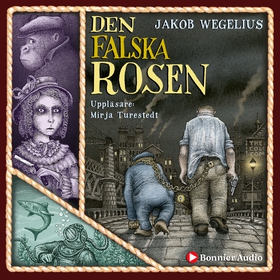 Den falska rosen (ljudbok) av Jakob Wegelius