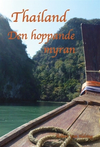 Thailand Den hoppande myran (e-bok) av Robert V