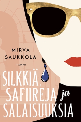 Silkkiä, safiireja ja salaisuuksia (e-bok) av M