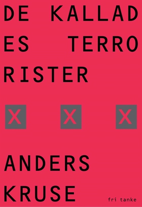 De kallades terrorister (e-bok) av Anders Kruse