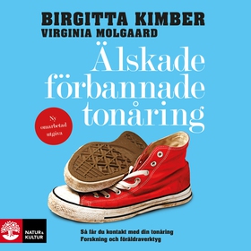 Älskade förbannade tonåring : så får du kontakt
