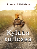 Kylään tullessa