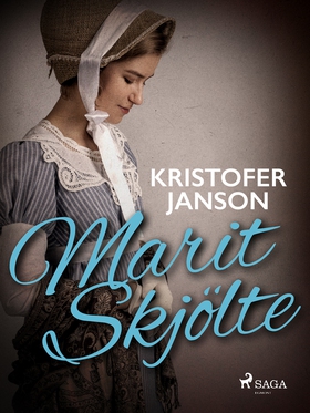 Marit Skjölte (e-bok) av Kristofer Janson