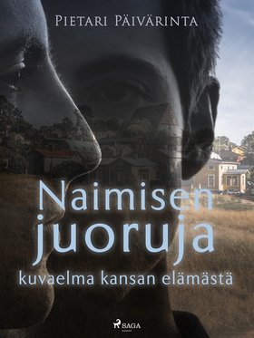 Naimisen juoruja - kuvaelma kansan elämästä (e-