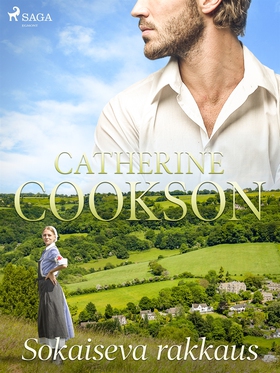 Sokaiseva rakkaus (e-bok) av Catherine Cookson