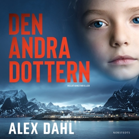 Den andra dottern (ljudbok) av Alex Dahl
