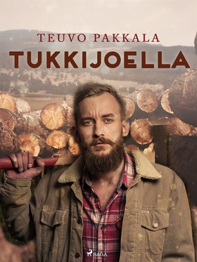 Tukkijoella (e-bok) av Teuvo Pakkala