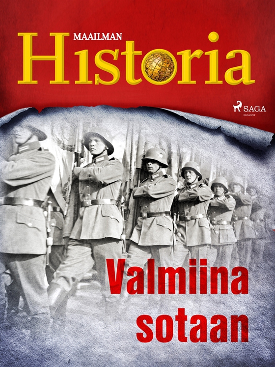 Valmiina sotaan (e-bok) av Maailman Historia