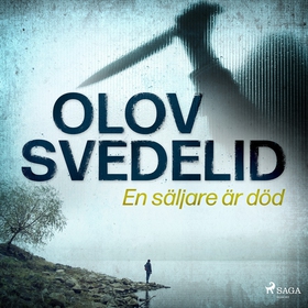 En säljare är död (ljudbok) av Olov Svedelid
