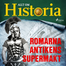 Romarna - Antikens supermakt (ljudbok) av Allt 