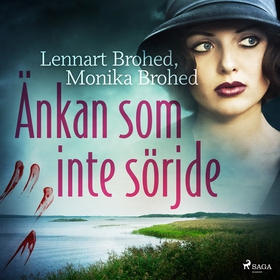 Änkan som inte sörjde (ljudbok) av Lennart Broh