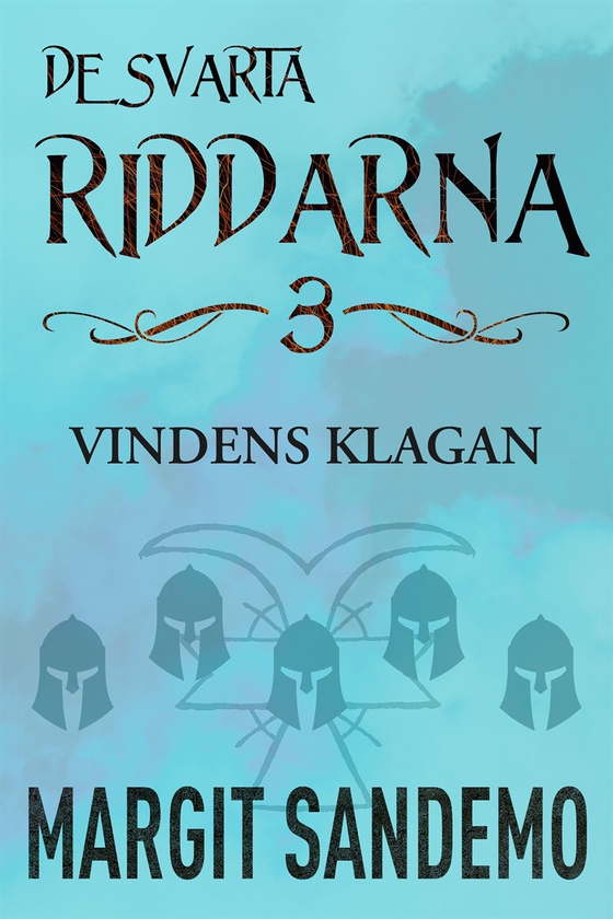 Vindens klagan: De svarta riddarna 3