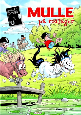 Mulle på ridläger (e-bok) av Lena Furberg