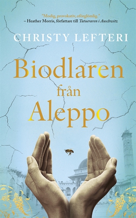 Biodlaren från Aleppo (e-bok) av Christy Lefter