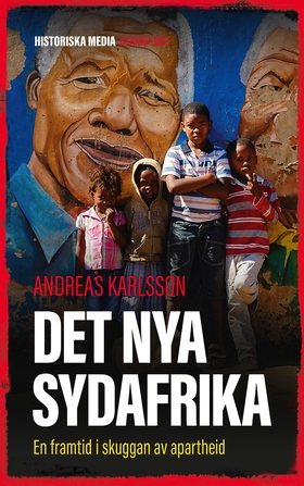 Det nya Sydafrika (e-bok) av Andreas Karlsson