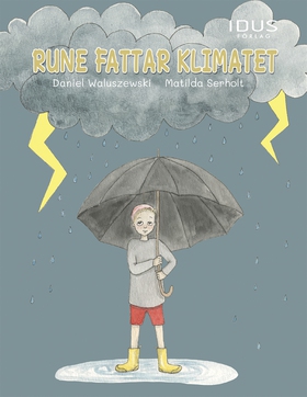Rune fattar klimatet (e-bok) av Daniel Waluszew