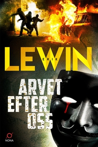 Arvet efter oss (e-bok) av Erik Lewin