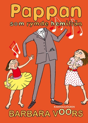 Pappan som rymde hemifrån (e-bok) av Barbara Vo