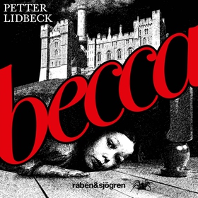 Becca (ljudbok) av Petter Lidbeck