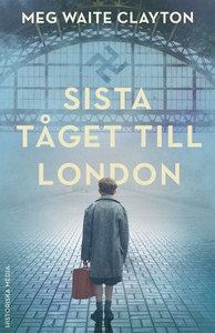 Sista tåget till London (e-bok) av Meg Waite Cl