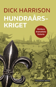 Hundraårskriget (e-bok) av Dick Harrison