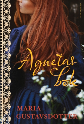 Agnetas bok (e-bok) av Maria Gustavsdotter