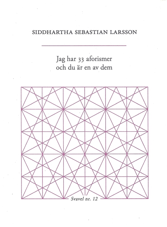 Jag har 33 aforismer och du är en av dem