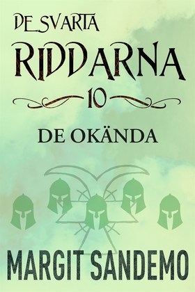 De okända: De svarta riddarna 10 (e-bok) av Mar